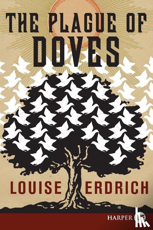 Erdrich, Louise - The Plague of Doves