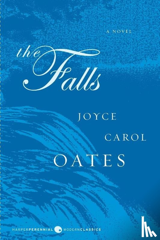 Oates, Joyce Carol - The Falls