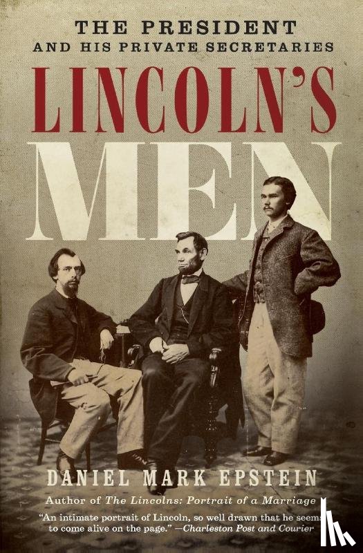 Epstein, Daniel Mark - Lincoln's Men