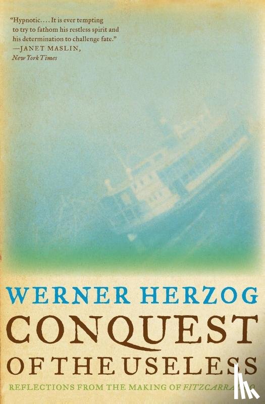 Herzog, Werner - Conquest of the Useless
