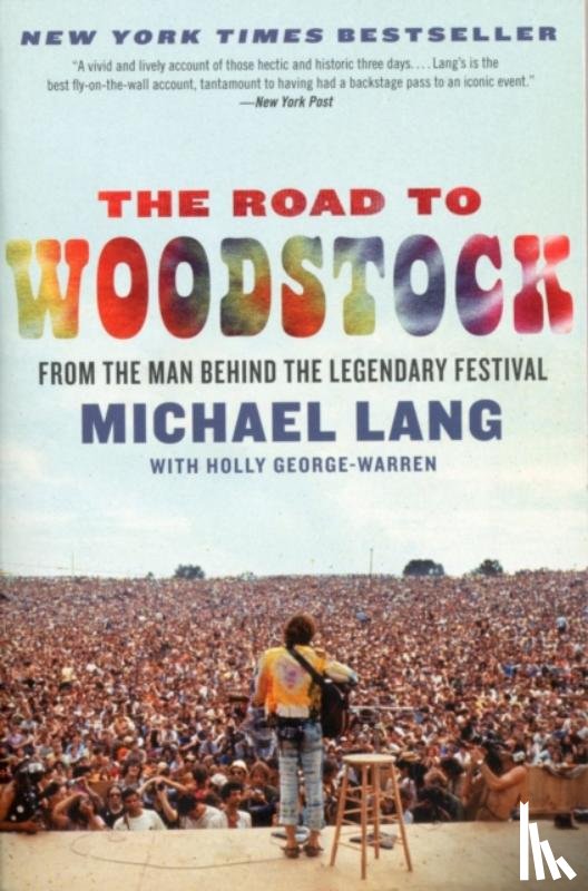 Lang, Michael - The Road to Woodstock