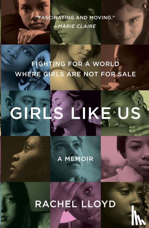 Lloyd, Rachel - Girls Like Us