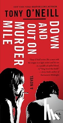 O'Neill, Tony - Down And Out On Murder Mile