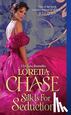 Chase, Loretta - Silk Is For Seduction