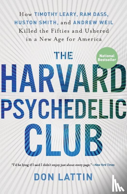 Lattin, Don - The Harvard Psychedelic Club