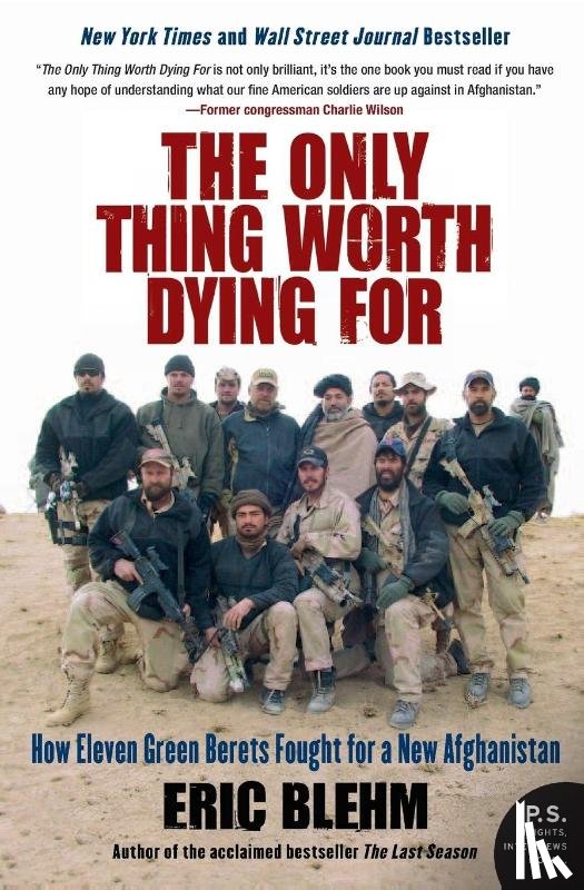 Blehm, Eric - The Only Thing Worth Dying For