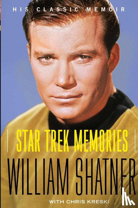 Shatner, William, Kreski, Chris - Star Trek Memories