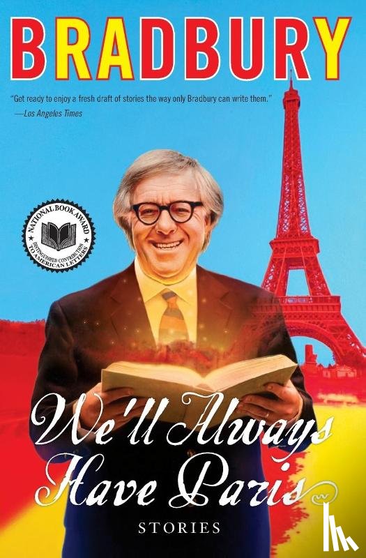 Bradbury, Ray - We'll Always Have Paris