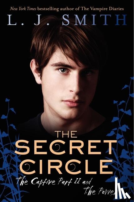Smith, L J - The Secret Circle: The Captive Part II and the Power