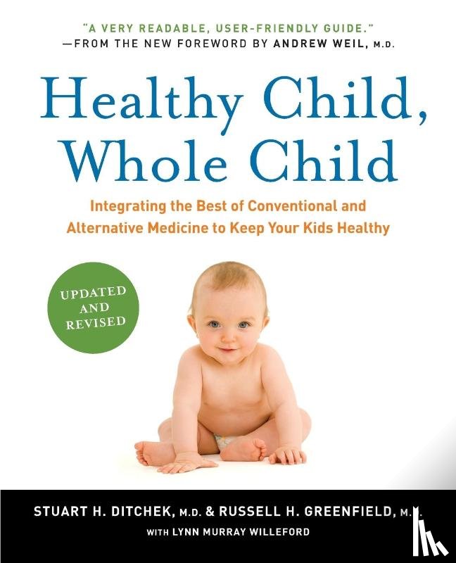 Stuart H. Ditchek, M.D., Russell H. Greenfield, M.D. - Healthy Child, Whole Child