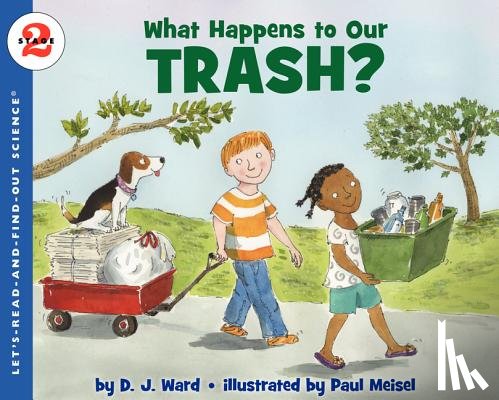 Ward, D. J. - What Happens to Our Trash?