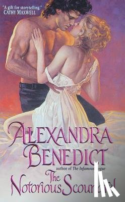 Benedict, Alexandra - The Notorious Scoundrel
