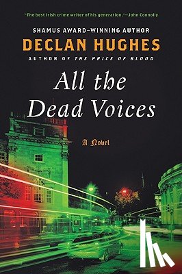 Hughes, Declan - All the Dead Voices