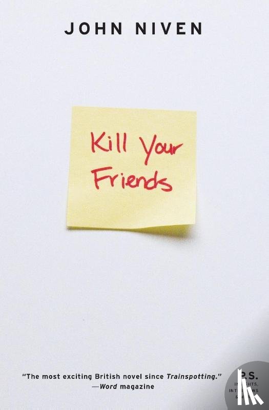 Niven, John - Kill Your Friends