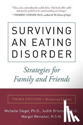 Siegel, Michele, Brisman, Judith, Weinshel, Margot - Surviving an Eating Disorder