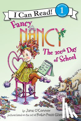 O'Connor, Jane - Fancy Nancy the 100th Day of School