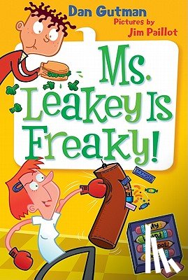 Gutman, Dan - My Weird School Daze #12: Ms. Leakey Is Freaky!