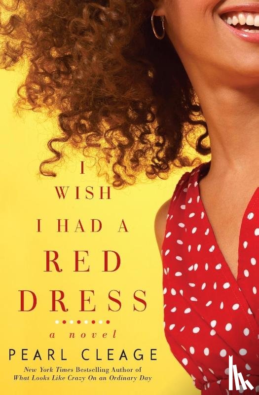 Cleage, Pearl - I Wish I Had a Red Dress