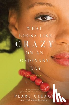 Cleage, Pearl - What Looks LIke Crazy On an Ordinary Day