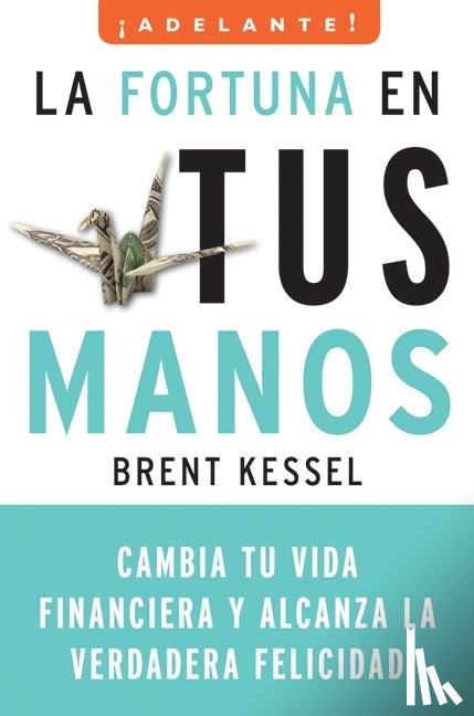 Kessel, Brent - La Fortuna en Tus Manos