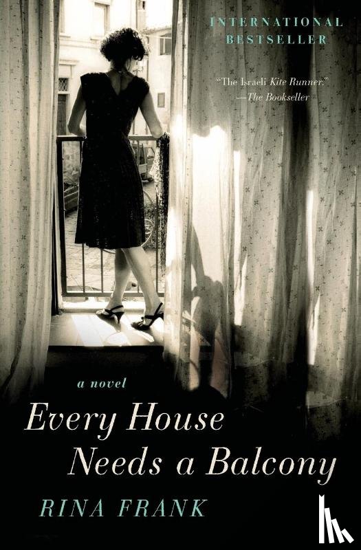 Frank, Rina - Every House Needs a Balcony