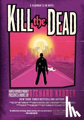 Kadrey, Richard - Kill the Dead