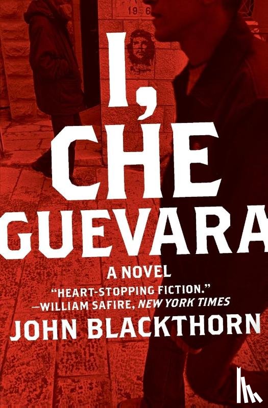 Blackthorn, John - I, Che Guevara