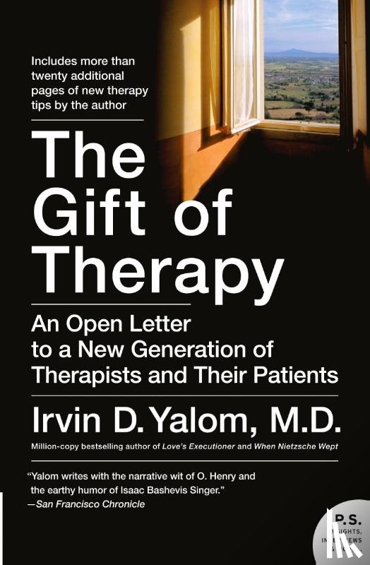 Yalom, Irvin - The Gift of Therapy