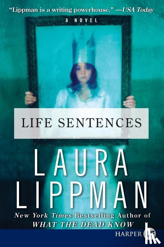 Lippman, Laura - Life Sentences