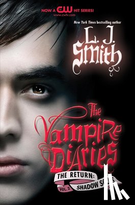 Smith, L. J. - The Vampire Diaries: The Return: Shadow Souls
