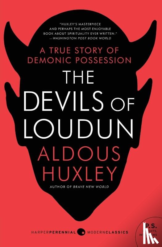 Huxley, Aldous - The Devils of Loudun