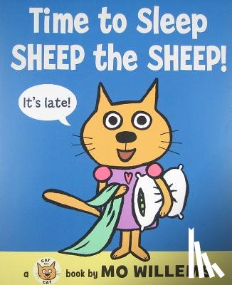 Willems, Mo - Time to Sleep, Sheep the Sheep!