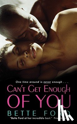 Ford, Bette - Can't Get Enough of You