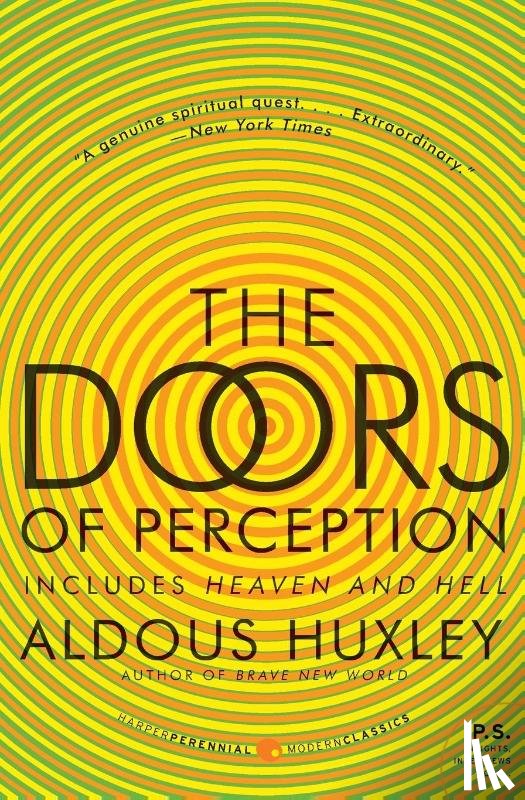 Huxley, Aldous - The Doors of Perception & Heaven and Hell