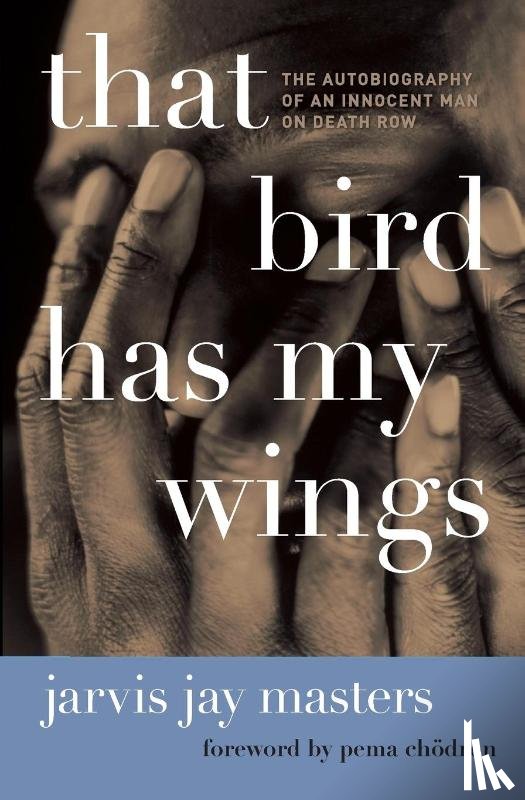 Masters, Jarvis Jay - That Bird Has My Wings