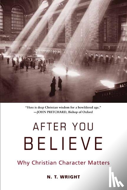 Wright, N. T. - After You Believe