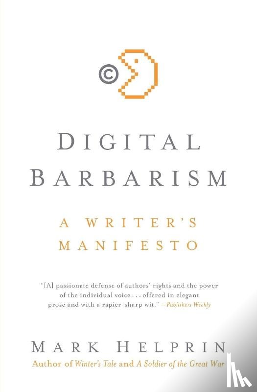 Helprin, Mark - Digital Barbarism