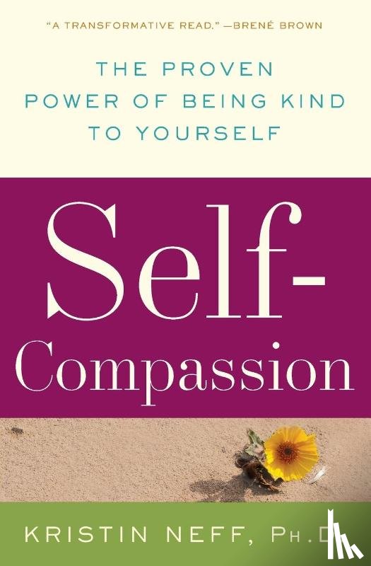 Neff, Dr. Kristin - Self-Compassion