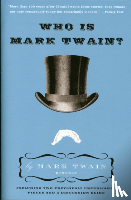Twain, Mark - Who Is Mark Twain?