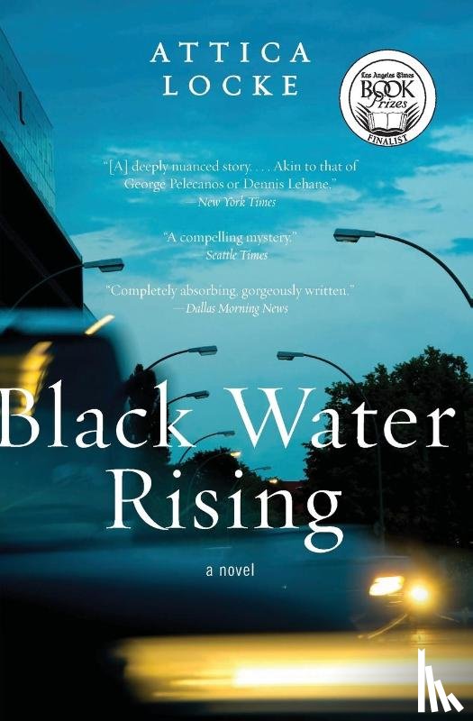 Locke, Attica - Black Water Rising