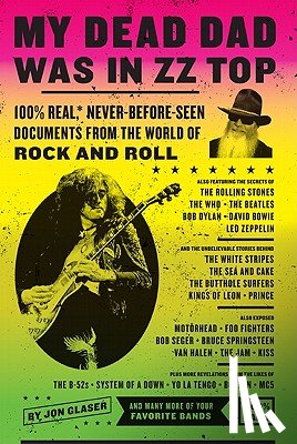 Glaser, Jon - MY DEAD DAD WAS IN ZZ TOP
