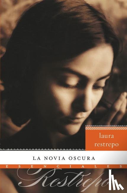 Restrepo, Laura - La Novia Oscura