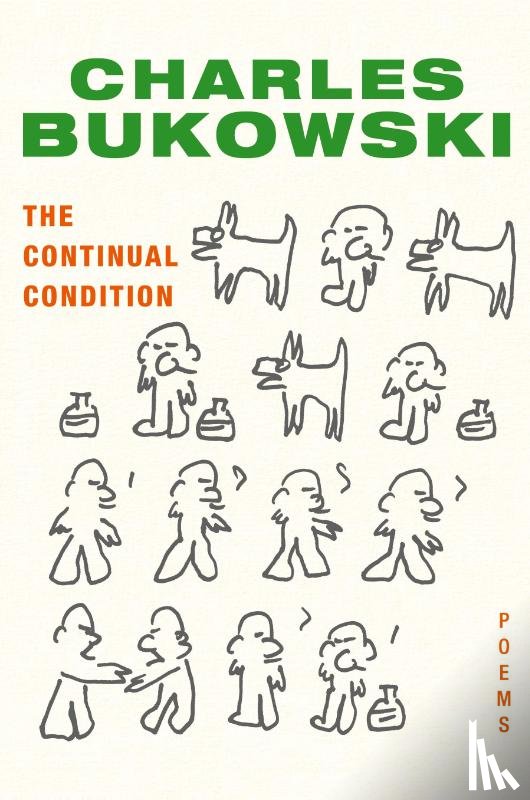 Bukowski, Charles - The Continual Condition