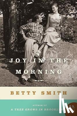 Smith, Betty - JOY IN THE MORNING