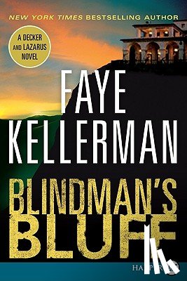 Kellerman, Faye - Blindman's Bluff: A Decker and Lazarus Novel