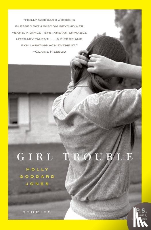 Jones, Holly Goddard - Girl Trouble