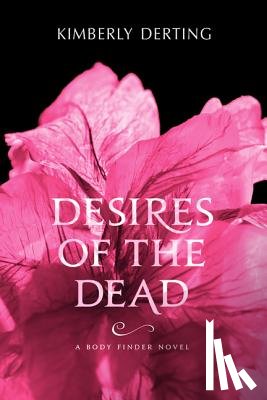 Derting, Kimberly - Desires of the Dead