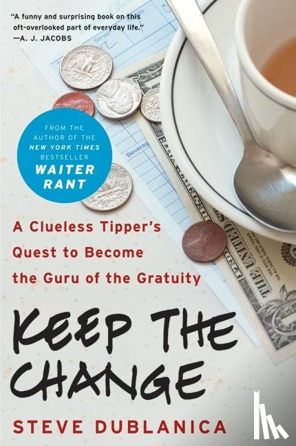 Dublanica, Steve - Keep the Change