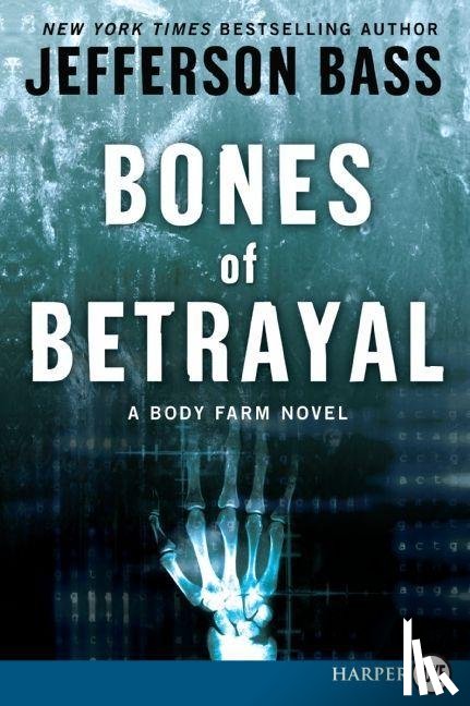 Bass, Jefferson - Bones of Betrayal