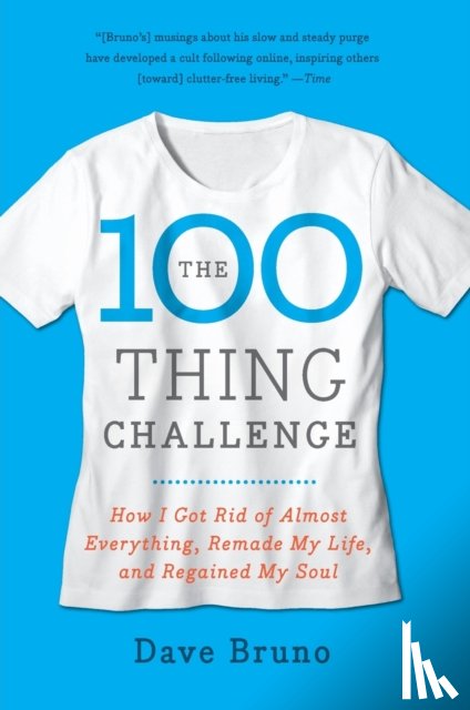 Bruno, Dave - The 100 Thing Challenge